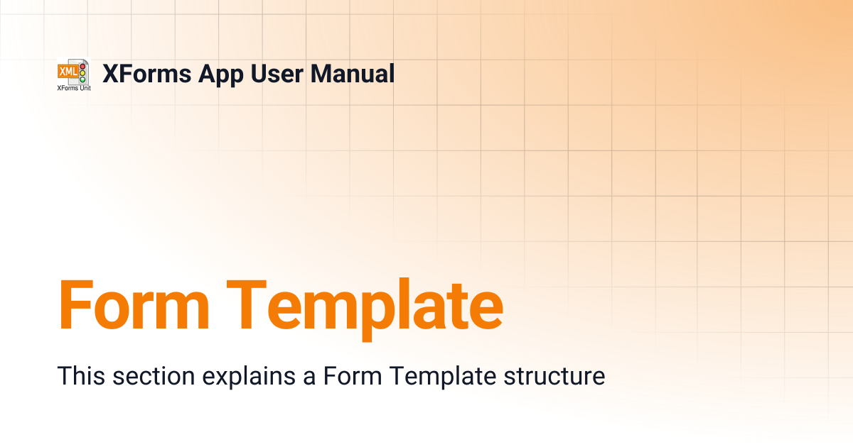 Form Template | XForms App User Manual
